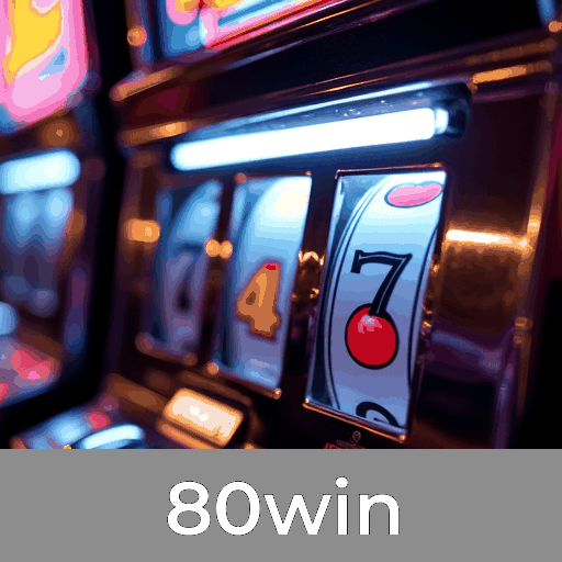 80win: Cassino Online com Jogos de Alta Qualidade e Confiabilidade